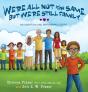 We'Re All Not The Same, But We'Re Still - Preview
