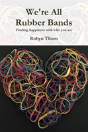 We'Re All Rubber Bands - Preview