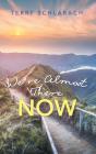 We'Re Almost There Now - Preview