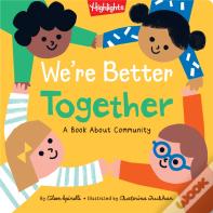 We'Re Better Together