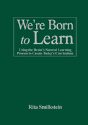 We'Re Born To Learn - Preview
