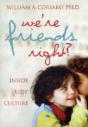 We'Re Friends, Right? - Preview