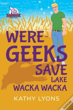 Capa do artigo Were-Geeks Save Lake Wacka Wacka