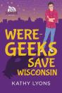 Were-Geeks Save Wisconsin - Preview
