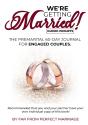 We'Re Getting Married! The Premarital 60-Day Journal For Engaged Couples (With Guided Prompts) - Preview