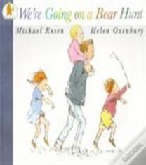 We'Re Going On A Bear Hunt