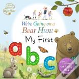 We'Re Going On A Bear Hunt: My First Abc