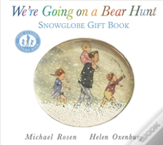 We'Re Going On A Bear Hunt: Snowglobe Gift Book