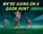 We'Re Going On A Goon Hunt - Preview
