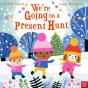 We'Re Going On A Present Hunt - Preview