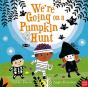 We'Re Going On A Pumpkin Hunt! - Preview