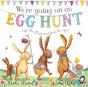 We'Re Going On An Egg Hunt - Preview