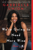 We'Re Going To Need More Wine