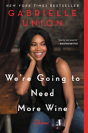 We'Re Going To Need More Wine - Preview
