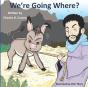 We'Re Going Where? - Preview