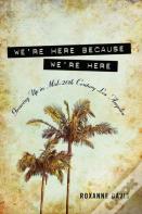 We'Re Here Because We'Re Here