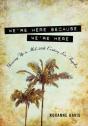 We'Re Here Because We'Re Here - Preview