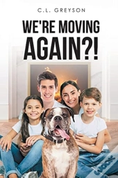 We'Re Moving Again?!