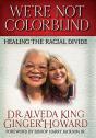 We'Re Not Colorblind - Preview