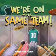 We'Re On The Same Team!