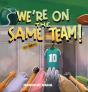 We'Re On The Same Team! - Preview