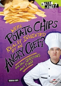 Capa do artigo Were Potato Chips Really Invented By An Angry Chef?