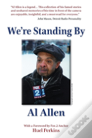 We'Re Standing By