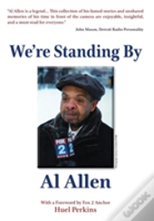 We'Re Standing By