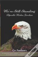 We'Re Still Standing