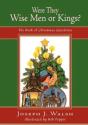 Were They Wise Men Or Kings? - Preview