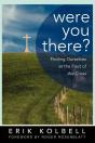 Were You There? - Preview