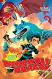 Werewolf Versus Dragon: An Awfully Beastly Business