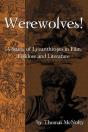 Werewolves! A Study Of Lycanthropes In Film, Folklore And Literature - Preview