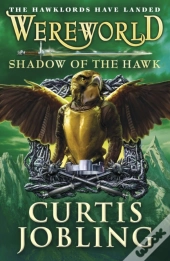 Wereworld: Shadow Of The Hawk (Book 3)