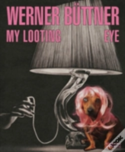 Capa do artigo Werner Bttner: My Looting Eye