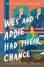 Wes And Addie Had Their Chance - Preview