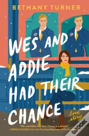 Capa do artigo Wes And Addie Had Their Chance