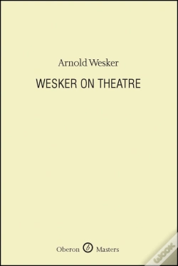 Capa do artigo Wesker On Theatre