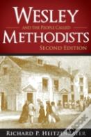 Wesley And The People Called Methodists