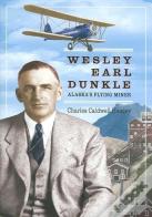 Wesley Earl Dunkle