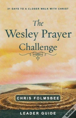 Capa do artigo Wesley Prayer Challenge Leader Guide, The