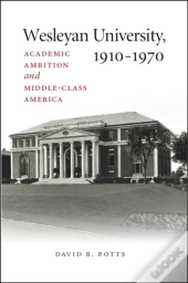 Wesleyan University, 1910-1970