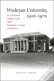 Capa do artigo Wesleyan University, 1910-1970