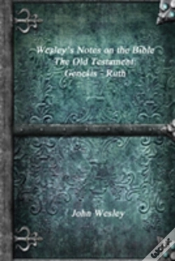 Capa do artigo Wesley'S Notes On The Bible - The Old Testament