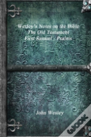 Wesley'S Notes On The Bible - The Old Testament