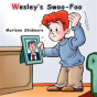 Wesley'S Swoo-Foo - Preview