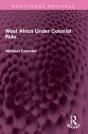 West Africa Under Colonial Rule - Preview