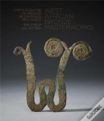 West African Bronze Masterworks