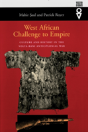 West African Challenge To Empire - Preview