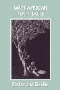 West African Folk-Tales (Yesterday'S Cla - Preview